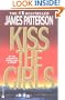 Kiss the Girls (2nd Alex Cross Novel)
