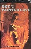 [The Boy of the Painted Cave] (By: Justin Denzel) [published: September, 2006]