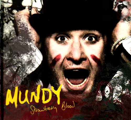 MUNDY : STRAWBERRY BLOOD