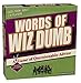 Words of Wiz-dumb