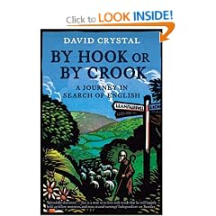 By Hook Or By Crook: A Journey in Search of English