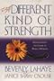 A Different Kind of Strength: Rediscovering the Power of Being a Woman