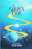 The Golden Path: An Introduction to Advanced Spiritual Knowledge