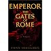 The Gates of Rome (Emperor, Book 1)