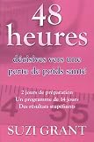 48 heures d��cisives vers une perte de poids sant��