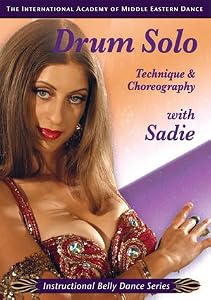 Learn Drum Solo Technique & Choreography with Sadie - Belly Dance Lesson DVD
