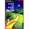 Vivre La Magie Des Contes