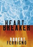 Heart Breaker: A Novel