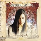 Be Not Nobody by Vanessa Carlton