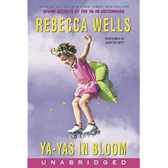 Ya-Yas in Bloom: A Novel