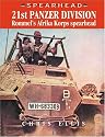 21ST PANZER DIVISION: Rommel's Afrika Korps Spearhead (Spearhead Series)