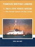P&O's five white sisters : the Strath liners of the 1930s