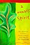 A Woman's Spirit: More Meditations for Women      the Author of Each Day a New Beginning (Hazelden Meditations)