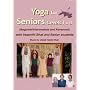 Yoga for Seniors Level I and II