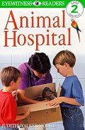 DK Readers: Animal Hospital (Level 2: Beginning to Read Alone)