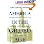 America in the Gilded Age: Third Edition