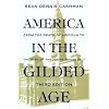 America in the Gilded Age: Third Edition