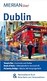 Dublin: Mit Kartenatlas im Buch und Extra-Karte zum Herausnehmen (MERIAN live)