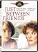 Search : Just Between Friends