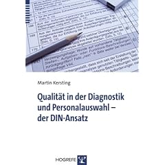 Qualit�t in der Diagnostik und Personalauswahl - der DIN-Ansatz