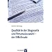 Qualit�t in der Diagnostik und Personalauswahl - der DIN-Ansatz