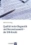 Qualit�t in der Diagnostik und Personalauswahl - der DIN-Ansatz