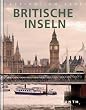 Faszination Erde: Britische Inseln - Magnum Edition
