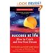 Success at Life: A Zentrepreneur's Guide--How to Catch and Live Your Dream (Success @ Life)