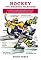Hockey for Weekend Warriors: A Guide to Everything from Skates to Slap Shots to Separated Shoulders