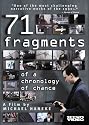 71 Fragments of a Chronology of Chance