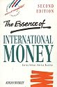 The Essence of International Money (Prentice Hall Essence of Management Series)