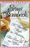 A Marriage Made in Heaven: Or Too Tired for an Affair