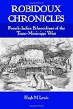 Robidoux Chronicles: Ethnohistory of the French-American Fur Trade
