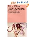 Evas Erwachen: �ber die Aufl�sung emotionaler Blindheit (suhrkamp taschenbuch)