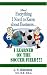 Search : (Almost) Everything I Need to Know About Business... I Learned on the Soccer Field