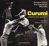 Revue Métamorphoses  / Curumi : Naissance d'un spectacle (1CD audio)