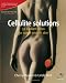 Cellulite Solutions (52 Brilliant Ideas) by Cherry Maslen