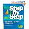 Microsoft Dynamics� CRM 2011 Step by Step (Step by Step (Microsoft))