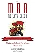 The MBA Reality Check: Make the School You Want, Want You