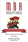 The MBA Reality Check: Make the School You Want, Want You