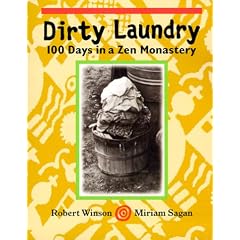 Dirty Laundry: 100 Days in a Zen Monastery