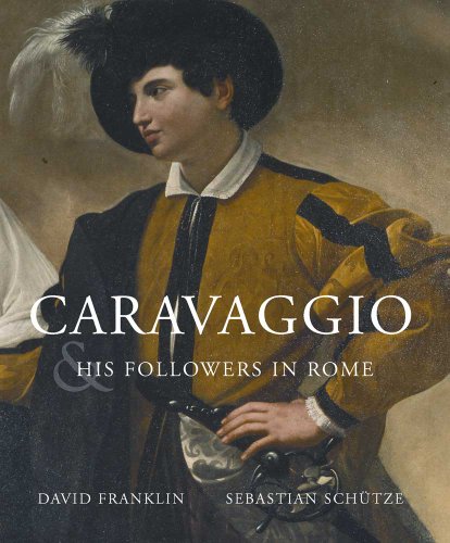 Caravaggio and His Followers in Rome (National Gallery of Canada)