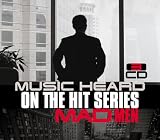 Mad Men - Music Heard On The Hit Series