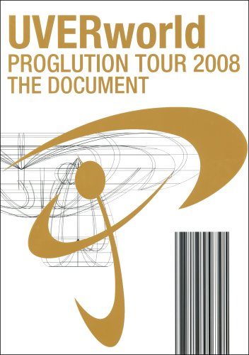 ｜UVERworld PROGLUTION TOUR 2008 ドキュメントブック