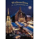 Weihnachten in Deutschland - Entstehung der ...von "Elmar Gunsch"