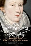 Cover of An Accidental Tragedy by Roderick Graham 1841585513