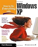How to do everything with Windows XP