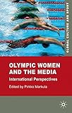 Olympic women and the media : international perspectives