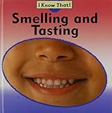 Smelling & tasting