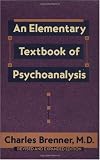 An Elementary Textbook of Psychoanalysis